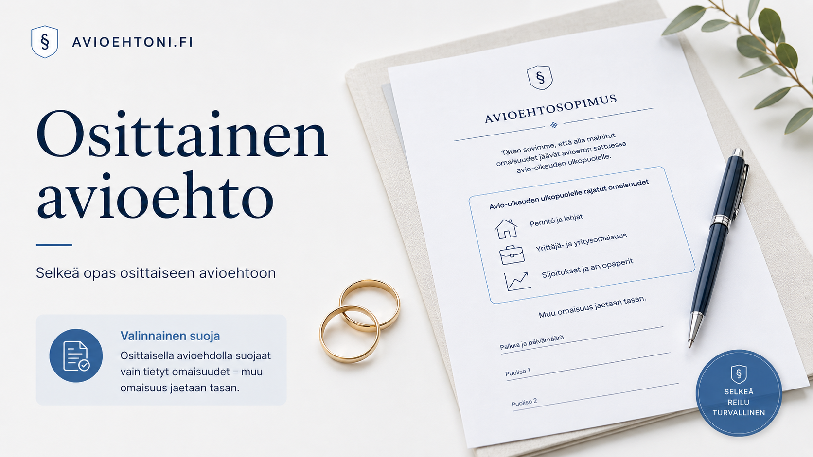 Osittainen avioehto - selkeä opas tietyn omaisuuden suojaamiseen